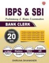 IBPS & SBI | Preliminary & Mains Examination | BANK CLERK | DHRUVA DHANKHER