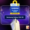 Samsung Galaxy S24 5G Snapdragon Pre-reserve Festive Pass(Limited Stock Only)